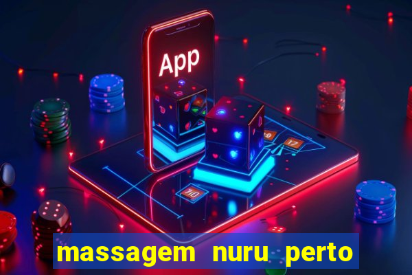 massagem nuru perto de mim